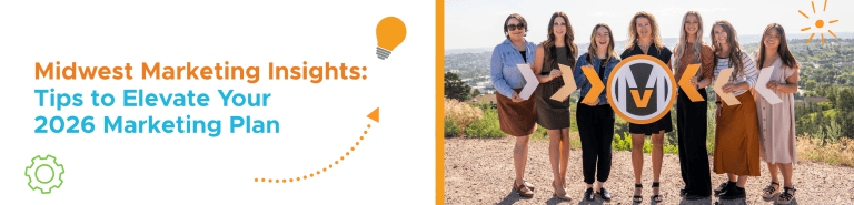 MWM Insights: Tips to Elevate Your 2026 Marketing Plan